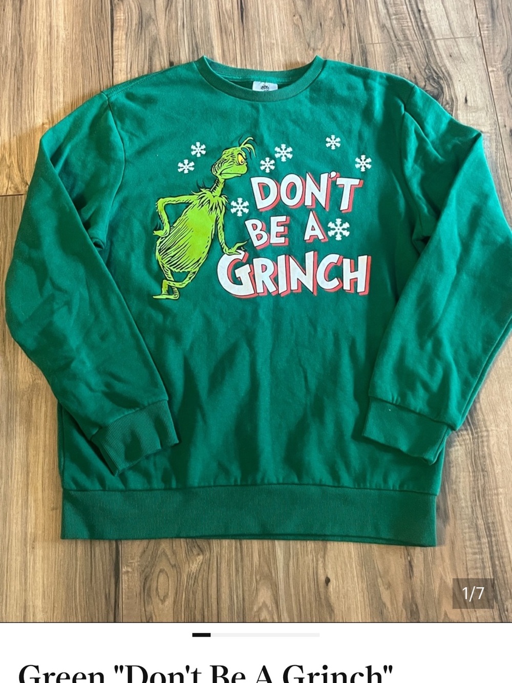 Green "Don't Be A Grinch" Holiday Sweatshirt